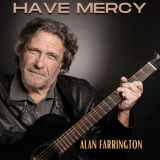 Alan Farrington - Have Mercy '2023