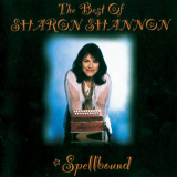 Sharon Shannon - Spellbound - The Best Of Sharon Shannon '1999