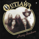 Outlaws - Hurry Sundown '1977/2001