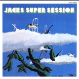 Jacks - Jacks Super Session '1968 / 1992