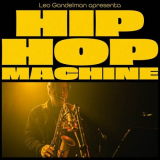 Leo Gandelman - Hip Hop Machine Temporada 2 '2023