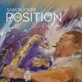 Sam Rucker - In Position, The Album '2023