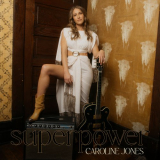 Caroline Jones - Superpower '2023