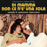 Armando Trovajoli - Di mamma non ce n'Ã¨ una sola (Original Motion Picture Soundtrack / Remastered 2022) '2023