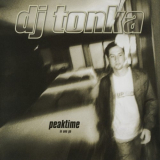 DJ Tonka - Peaktime (In One Go) '1998