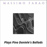 Massimo Farao - Plays Pino Daniele's Ballads '2022
