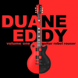Duane Eddy - Guitar Rebel Rouser, Part 1 '2019