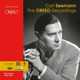 Carl Seemann - Carl Seemann: The ORFEO Recordings '2023