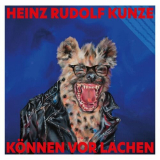 Heinz Rudolf Kunze - KÃ¶nnen vor Lachen '2023