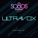 Ultravox - So80s (Soeighties) Presents Ultravox (Curated By Blank & Jones) '2011