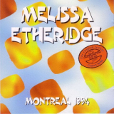 Melissa Etheridge - Montreal 1994 '1994