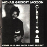 Michael Gregory Jackson - Clarity (1976 Reissue) '2010