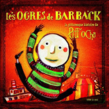 Les Ogres De Barback - La pittoresque histoire de Pitt Ocha '2003