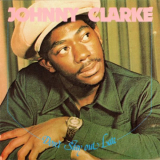 Johnny Clarke - Don't Stay Out Late (Expanded Edition) '1994 / 2023
