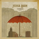 Joshua Radin - Covers, Vol. 1 '2020