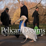 Bruce Kaphan - Pelican Dreams (The Soundtrack Album) '2014