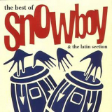 Snowboy & The Latin Section - The Best of Snowboy '1994