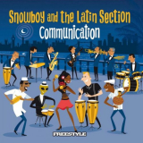 Snowboy & The Latin Section - Communication '2008