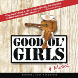 Matraca Berg - Good Ol' Girls (Original Cast Recording) '2017 (2010)