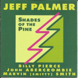 Jeff Palmer - Shades of the Pine '1994
