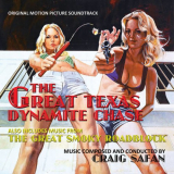 Craig Safan - The Great Texas Dynamite Chase/The Great Smokey Roadblock (Original Motion Picture Soundtracks) '2023