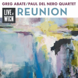 Greg Abate - Reunion - Live at WICN (Live) '2023