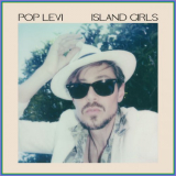 Pop Levi - Island Girls '2023