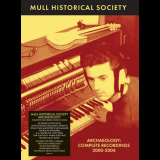 Mull Historical Society - Archaeology: Complete Recordings 2000-2004 '2023