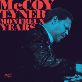 McCoy Tyner - The Montreux Years '2023