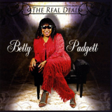 Betty Padgett - The Real Deal '2008/2023