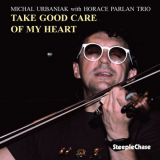 Michal Urbaniak - Take Good Care of My Heart '1986