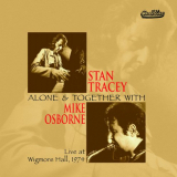 Stan Tracey - Alone & Together '2020