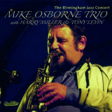 Mike Osborne Trio - The Birmingham Jazz Concert (Live at the Warwick Suite, Grand Hotel, Birmingham) '2020