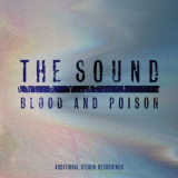Sound, The - Blood and Poison: Additional Studio Recordings '2023