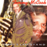 Tommy McCook - Tommy's Last Stand '2001/2023