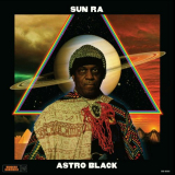Sun Ra Arkestra - Astro Black '2023