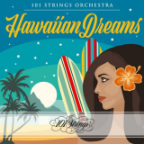 101 Strings Orchestra - Hawaiian Dreams '2023