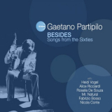 Gaetano Partipilo - Besides - Songs from the Sixties '2013