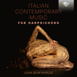 Luca Quintavalle - Italian Contemporary Music for Harpsichord '2021