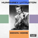 Humphrey Lyttelton - Down Home '2020