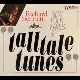 Richard Bennett - Tall Tale Tunes '2021