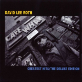 David Lee Roth - Greatest Hits/The Deluxe Edition '2013