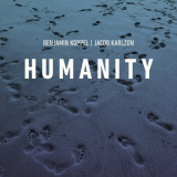 Benjamin Koppel - Humanity '2023