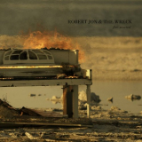 Robert Jon & The Wreck - Fire Started '2011