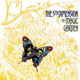 5th Dimension, The - Magic Garden '1967