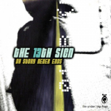13th Sign, The - Da Story Never End '1996
