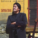 Patrick Yandall - Samoa Soul '2006