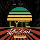 Will P Lyte - Lyte After Dark (Remastered) '2023