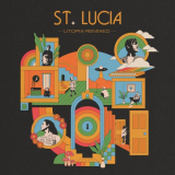 St. Lucia - Utopia Remixed '2023