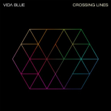 Vida Blue - Crossing Lines '2023